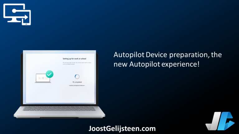 Autopilot Device preparation, the new Autopilot experience! - Just ...